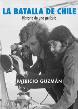 BATALLA DE CHILE HISTORIA DE UNA PELICULA 1