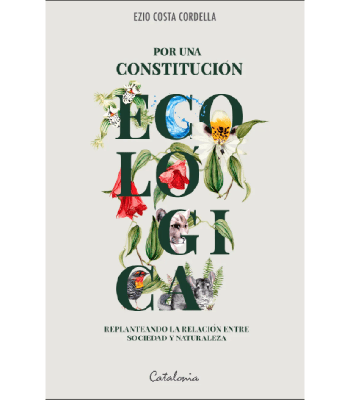 POR UNA CONSTITUCION ECOLOGICA1