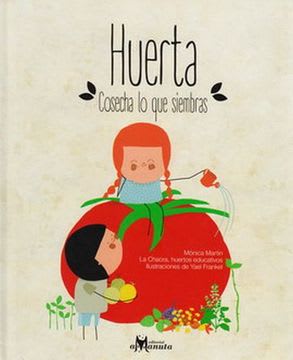 HUERTA COSECHA LO QUE COSECHAS1