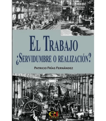 TRABAJO, EL SERVIDUMBRE O REALIZACION1
