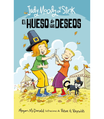 JUDY MOODY Y STINK: EL HUESO DE LOS DESEOS 1