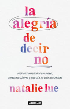 LA ALEGRIA DE DECIR NO1
