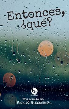 ENTONCES, ¿QUE? 1