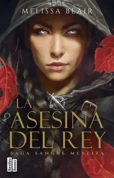 ASESINA DEL REY, LA 1RO SAGA SANGRE MESTIZA 1