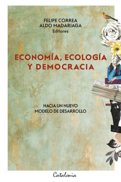 ECONOMIA, ECOLOGIA Y DEMOCRACIA1