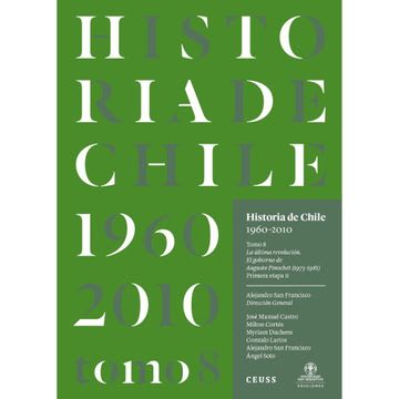 HISTORIA DE CHILE 1960-2010 TOMO 8 (UNIVERSIDAD SAN SEBASTIAN)1