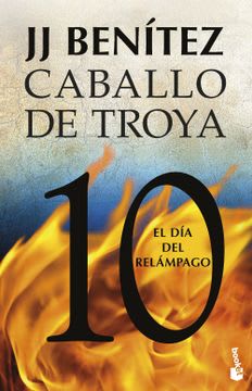 CABALLO DE TROYA 10: EL DIA DEL RELAMPAGO 1