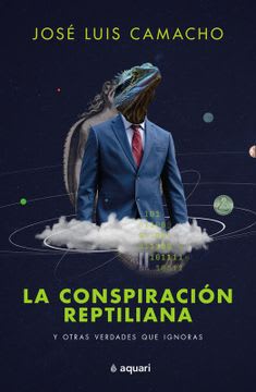 LA CONSPIRACION REPTILIANA1
