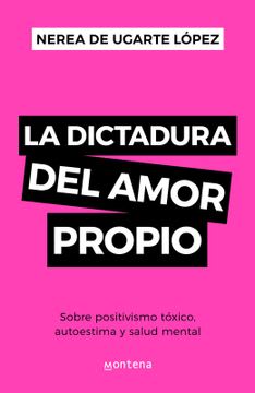 LA DICTADURA DEL AMOR PROPIO1