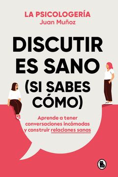 DISCUTIR ES SANO SI SABES COMO 1