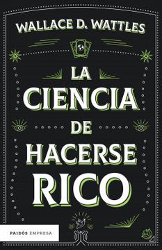 LA CIENCIA DE HACERSE RICO1