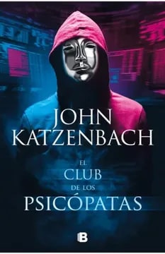 EL CLUB DE LOS PSICOPATAS (EDICIONES B)1
