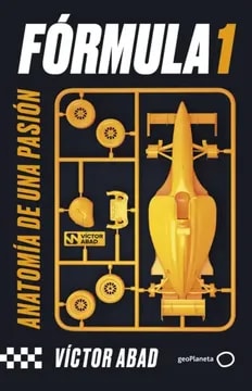 FORMULA 1 ANATOMIA DE UNA PASION 1