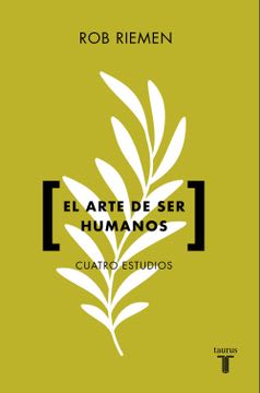 EL ARTE DE SER HUMANOS1