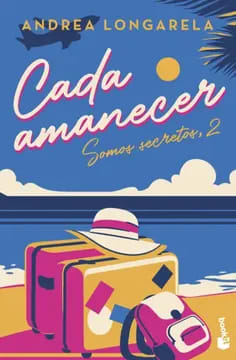 CADA AMANECER 2, SOMOS SECRETOS 1