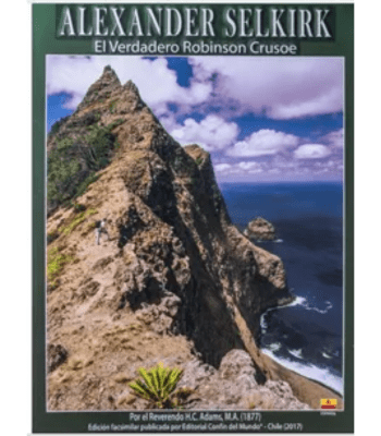 ALEXANDER SELKIRK: EL VERDADERO ROBINSON CRUSOE 1