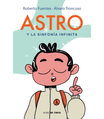 ASTRO Y LA SINFONIA INFINITA