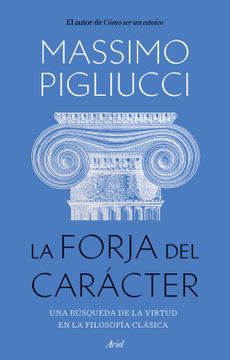 LA FORJA DEL CARÁCTER1