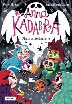ANNA KADABRA 4: FIESTA A MEDIA NOCHE 1