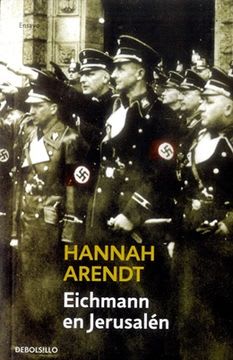EICHMANN EN JERUSALEN (DEBOLSILLO)1