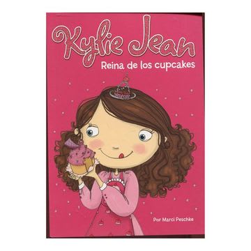 KYLIE JEAN - REINA DE LOS CUPCAKES (LATINBOOKS)1