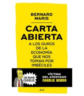 CARTA ABIERTA A LOS GURUS DE LA ECONOMIA QUE NOS TOMAN POR IMBECILES 1