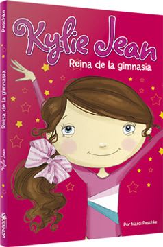 KYLIE JEAN - REINA DE LA GIMNASIA (LATINBOOKS)1