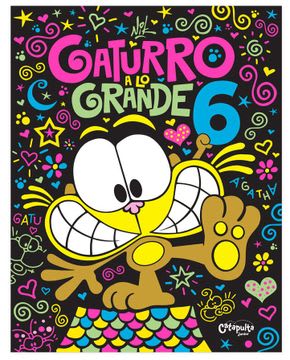 GATURRO A LO GRANDE 6 1