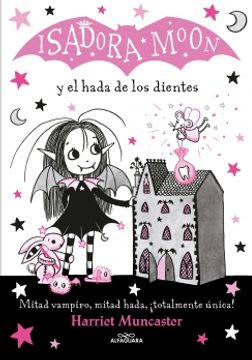 ISADORA MOON Y EL HADA DE LOS DIENTES 1