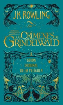 LOS CRIMENES DE GRINDELWALD - GUION ORIGINAL 1