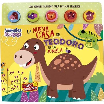 ANIMALES RUIDOSOS: LA NUEVA CASA DE TEODORO EL LA JUNGLA 1