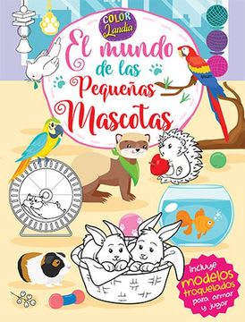 COLOR LANDIA EN EL MUNDO DE LAS PEQUEÑAS MASCOTAS  1