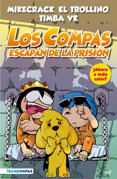 COMPAS 2 . LOS COMPAS ESCAPAN DE PRISION (EDICION A TODO COLOR) 1