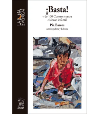 BASTA! MAS DE 100 CUENTOS CONTRA EL ABUSO INFANTIL 