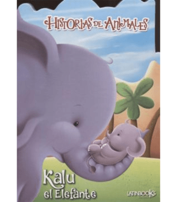HISTORIAS DE ANIMALES: KALU EL ELEFANTE 1