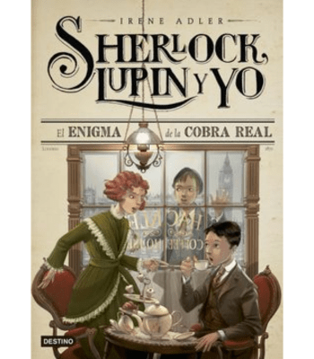 SHERLOCK, LUPIN Y YO / EL ENIGMA DE LA COBRA REAL1