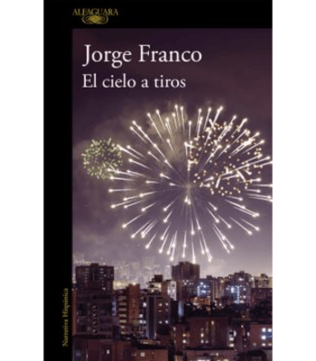 EL CIELO A TIROS1