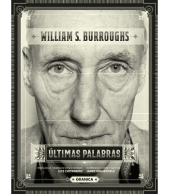 ULTIMAS PALABRAS DE WILLIAM BURROUGHS1