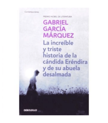 LA INCREIBLE HISTORIA DE LA CANDIDA ERENDIDA Y SU ABUELA DESALMADA1