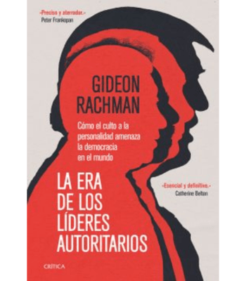 LA ERA DE LOS LIDERES AUTORITARIOS1