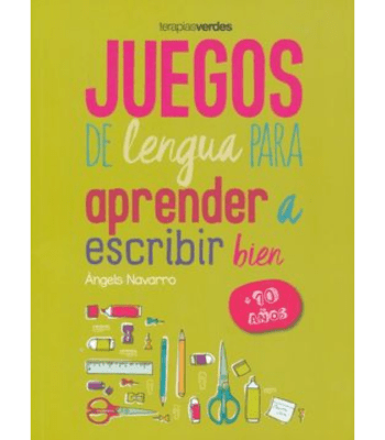 JUEGOS DE LENGUA PARA APRENDER A ESCRIBIR BIEN +10 AÑOS1