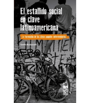 EL ESTALLIDO SOCIAL EN CLAVE LATINOAMERICANA1