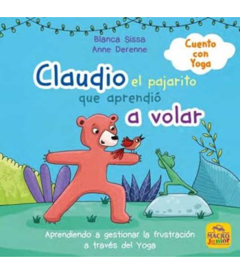 CLAUDIO, EL PAJARITO QUE APRENDIO A VOLAR 1