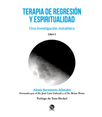 TERAPIA DE REGRESION Y ESPIRITUALIDAD LIBRO 11