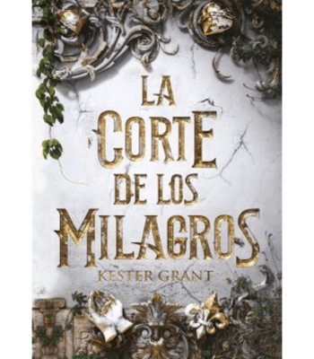 LA CORTE DE LOS MILAGROS1