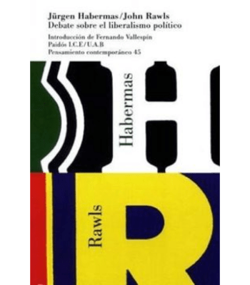 DEBATE SOBRE EL LIBERALISMO POLITICO 1