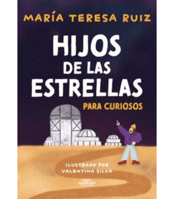 HIJOS DE LAS ESTRELLAS PARA CURIOSOS 1