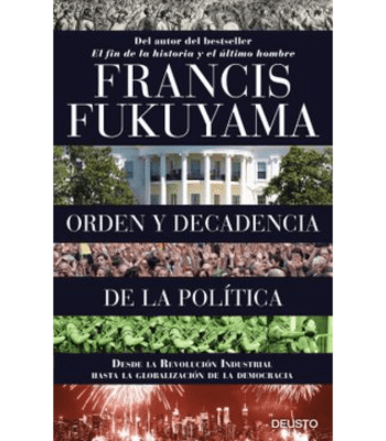 ORDEN Y DECADENCIA DE LA POLITICA1