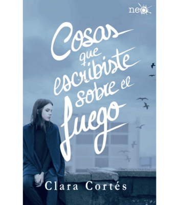 COSAS QUE ESCRIBISTE SOBRE EL FUEGO 1