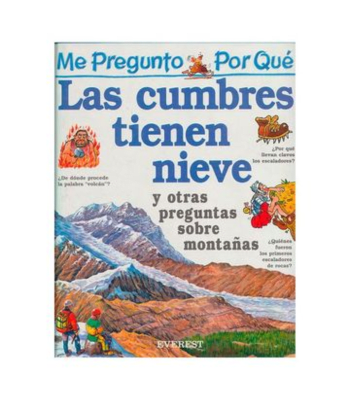 ME PREGUNTO POR QUE, LAS CUMBRES TIENEN NIEVE1